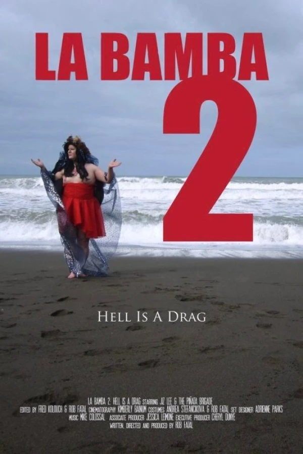 La Bamba 2: Hell Is a Drag Plakat